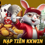 Nạp Tiền KKwin – Nhận Bonus Siêu Hấp Dẫn Ngay Lần Đầu
